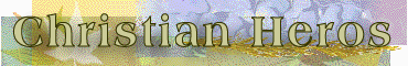 Christian Heroes (Youth & Child)